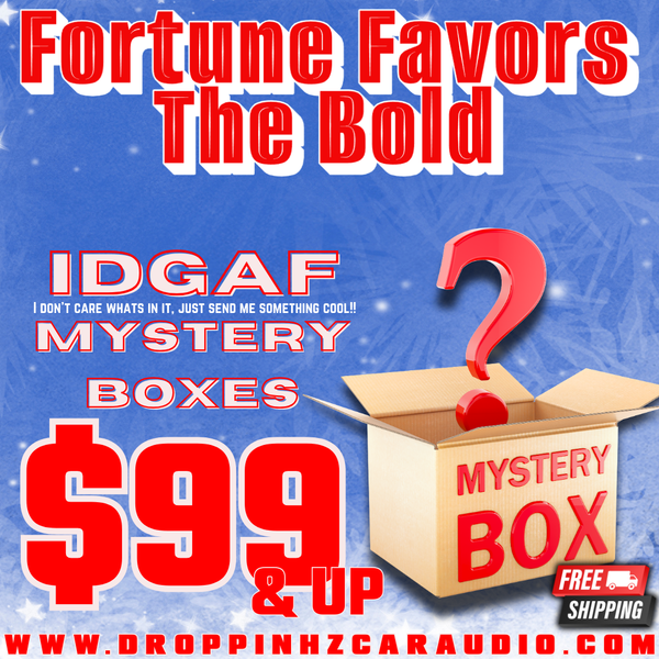 Black Friday IDGAF Mystery Box – Droppin HZ Car Audio