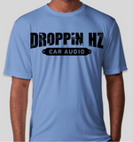 Droppin HZ Car Audio DriFit T-Shirt